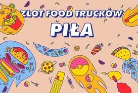 Food trucki w Pile - smaczne pożegnanie lata