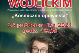 Spotkanie z Karolem Wójcickim - kosmiczne opowieści