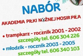 Akademia piłki nożnej MOSiR Piła ogłasza nabór do drużyn