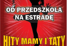 Od przedszkola na estradę.