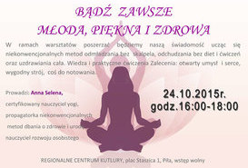 Warsztaty: Bądź zawsze młoda, piękna i zdrowa.
