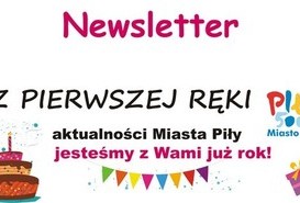 Newslatter Z pierwszej ręki - jesteśmy z Wami już rok!