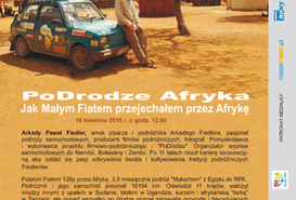 PoDrodze Afryka - spotkanie z Arkadym Pawłem Fiedlerem