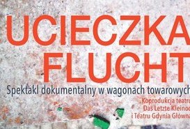 TEATR 'UCIECZKA - FLUCHT'.