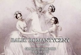 Balet romantyczny w 3 odsłonach. 