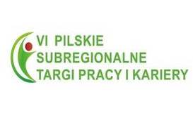 VI PILSKIE SUBREGIONALNE TARGI PRACY I KARIERY JUŻ W TEN WEEKEND!