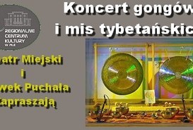 KONCERT GONGÓW I MIS TYBETAŃSKICH