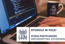 Trwa nabór na studia podyplomowe z Informatyki Stosowanej w UAM w Pile.