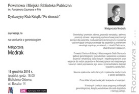 Spotkanie z Małgorzatą Modrak,  autorką książki 'Trzeci poziom dojrzałości', 'Szczęśliwe życie po sześćdziesiątce'.