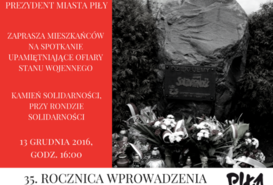 35. rocznica wprowadzenia stanu wojennego.