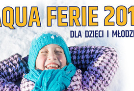 Ferie w mieście - oferta Aquaparku. 