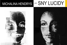 Michalina Hendrys - Sny Lucidy