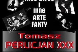 Tomasz Perlicjan XXX - wernisaż