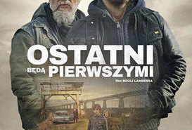 Kino przed hejnałem - 'Ostatni będą pierwszymi'