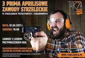 3 PRIMA APRILISOWE ZAWODY STRZELECKIE