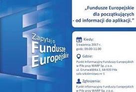 „Fundusze Europejskie dla początkujących - od informacji do aplikacji”