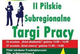 II Pilskie Subregionalne Targi Pracy