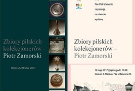 Noc Muzeów 2017 - Zbiory pilskich kolekcjonerów - Piotr Zamorski