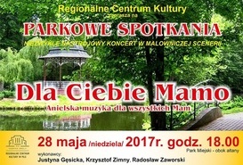Parkowe Spotkania - dla Ciebie Mamo