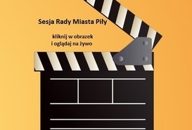 Sesja Rady Miasta Piły - oglądaj na żywo