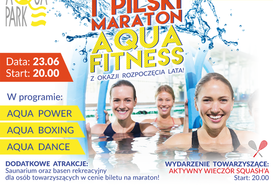 PIERWSZY PILSKI MARATON AQUA FITNESS.