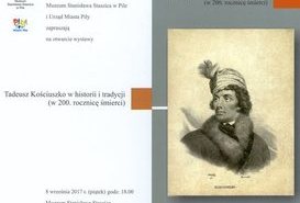 Tadeusz Kościuszko w historii i tradycji - wystawa