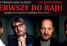Teatr Pasja Rodzinna - PIERWSZY DO RAJU