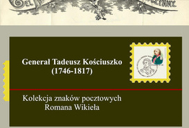 Generał Tadeusz Kościuszko, Kolekcja znaków pocztowych Romana Wikieła