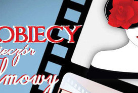 Kobiecy wieczór filmowy - Miłość aż po ślub
