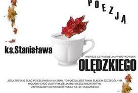 HERBATKA Z POEZJĄ KS. STANISŁAWA OLĘDZKIEGO