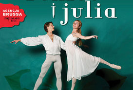 NARODOWY BALET KRÓLEWSKI ZE LWOWA - WIDOWISKO BALETOWE 'ROMEO I JULIA'