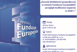 'Rozwój działalności gospodarczej w ramach Funduszy Europejskich - przegląd możliwości wsparcia w 2018 r.'