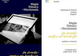 Wernisaż: Po prostu męża mi brakuje
