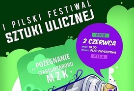I Pilski Festiwal Sztuki Ulicznej