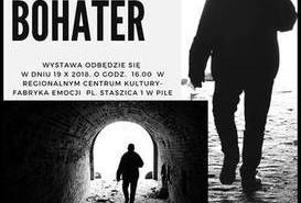 MÓJ BOHATER - wernisaż wystawy 