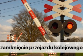 Zamknięcie przejazdu kolejowego w Pile, ul. Młodych 