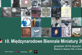 10. Międzynarodowe Biennale Miniatury 2018