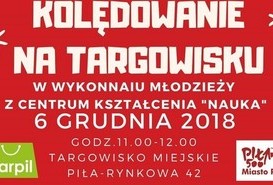 Kolędowanie na targowisku w Pile