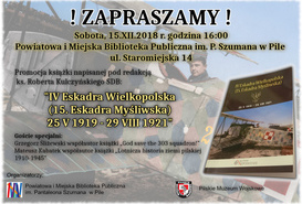 Promocja książki 'IV Eksadra Wielkopolska (15.Eskadra Myśliwska) 25 V 1919 - 29 VIII 1921'