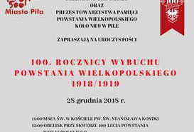 100. Rocznica Wybuchu Powstania Wielkopolskiego 1918/1919