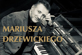 Recital Chopinowski w wykonaniu Mariusza Drzewieckiego
