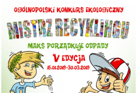 Recykling jest niezbędny! / ogólnopolski konkurs ekologiczny