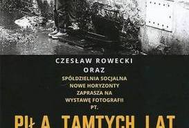 Piła tamtych lat - wernisaż wystawy