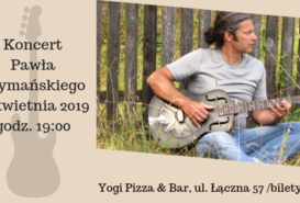 Koncert Pawła Szymańskiego 