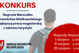 KONKURS: Nagroda Marszałka Województwa Wielkopolskiego za najlepszą pracę magisterską z zakresu turystyki