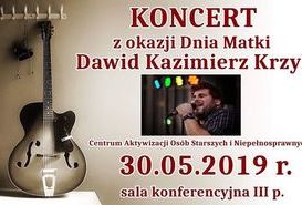 Koncert z okazji Dnia Matki - Dawid Kazimierz Krzyk