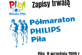 29. Półmaraton Philips Piła - zapraszamy
