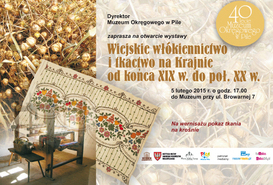 Wystawa: Wiejskie włókiennictwo i tkactwo na Krajnie...