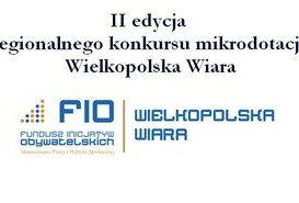 Spotkanie informacyjne - druga edycja konkursu mikrodotacji Wielkopolska Wiara