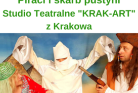 Spektakl Piraci i skarb pustyni / #wakacjewmiescie